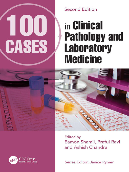 Title details for 100 Cases in Clinical Pathology and Laboratory Medicine by Eamon Shamil - Wait list